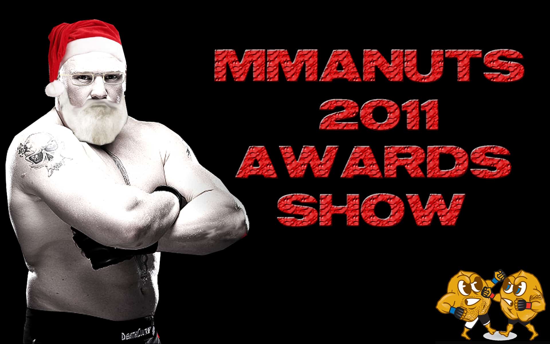 Episode 88- 2011 MMANUTS Awards Show – MMANUTS.COM