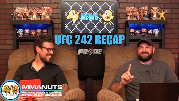 UFC 242 Recap | Khabib Nurmagomedov vs Dustin Poirier | MMANUTS MMA Podcast | EP # 442