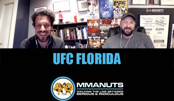UFC Florida | MMANUTS MMA Podcast | EP # 473
