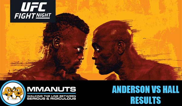 UFC Silva vs Hall Results | MMANUTS MMA Podcast | EP # 497