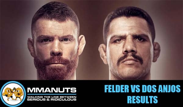 UFC Felder vs Dos Anjos Results | MMANUTS MMA Podcast | EP # 499