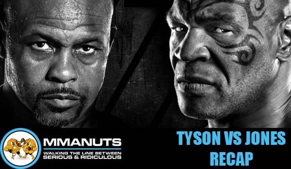Mike Tyson vs Roy Jones Jr. Recap | MMANUTS MMA Podcast | EP # 500