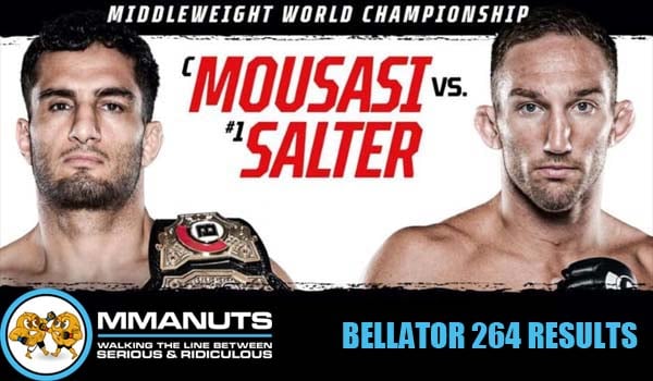 Bellator 264 Results | Mousasi vs Salter | MMANUTS MMA Podcast | EP # 531