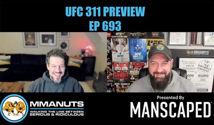 UFC 311 Preview mmanuts mma podcast