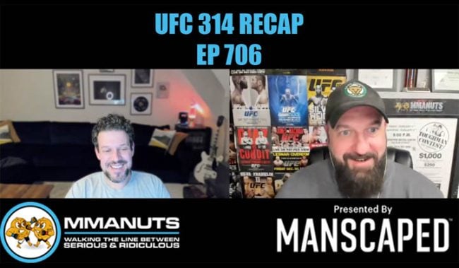 UFC 314 Recap mmanuts mma podcast