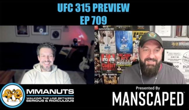 UFC 315 preview mmanuts mma podcast