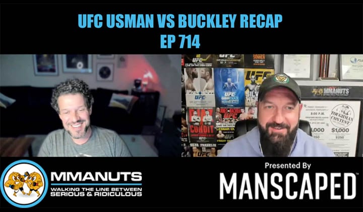 ufc usman vs buckley recap mmanuts mma podcast