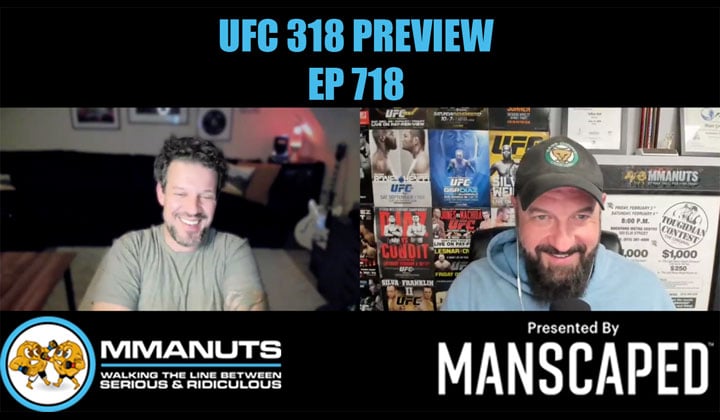 ufc 318 preview mmanuts mma podcast