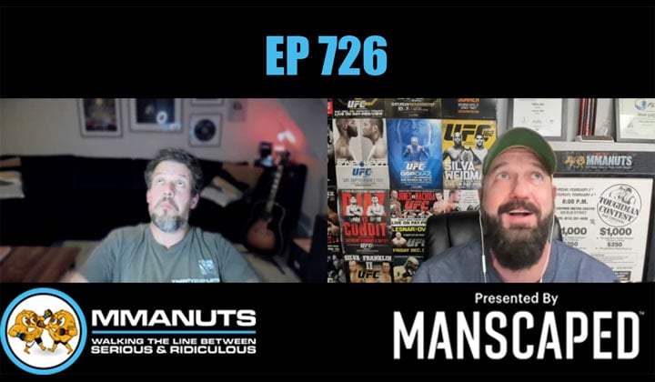 MMANUTS MMA Podcast | EP # 726