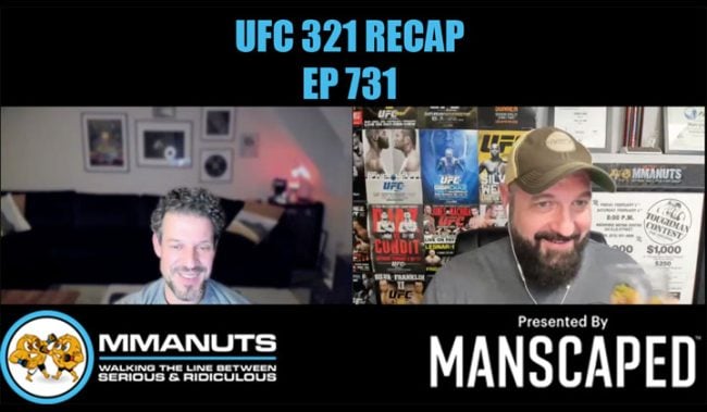 UFC 321 RECAP MMANUTS MMA PODCAST