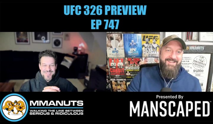 UFC 326 PREVIEW MMANUTS MMA PODCAST
