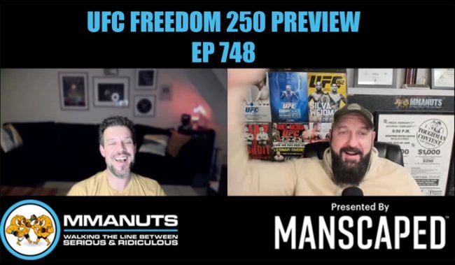UFC Freedom 250 Preview mmanuts mma podcast ep 748