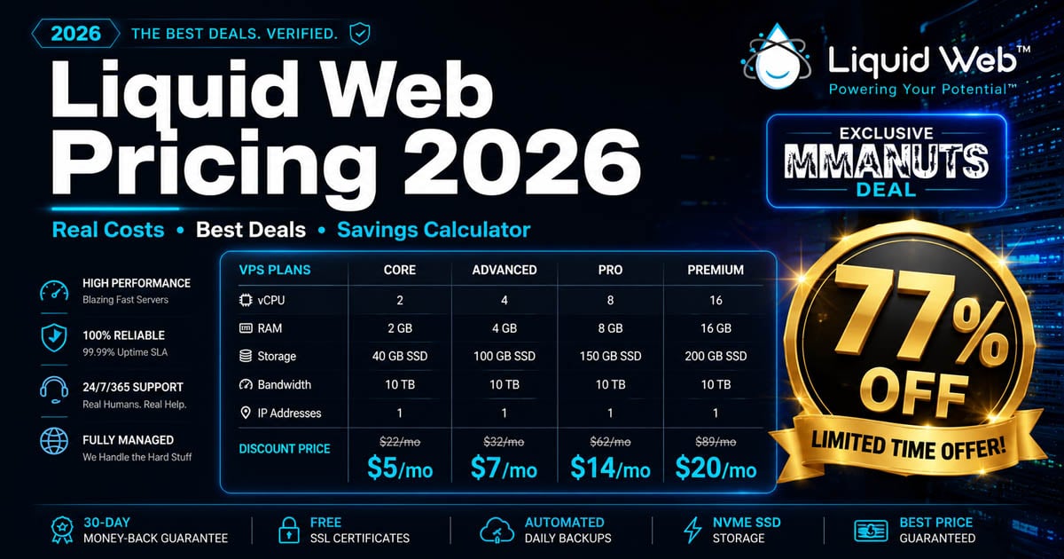 Liquid Web pricing and plans breakdown 2026 with 77% off coupon
