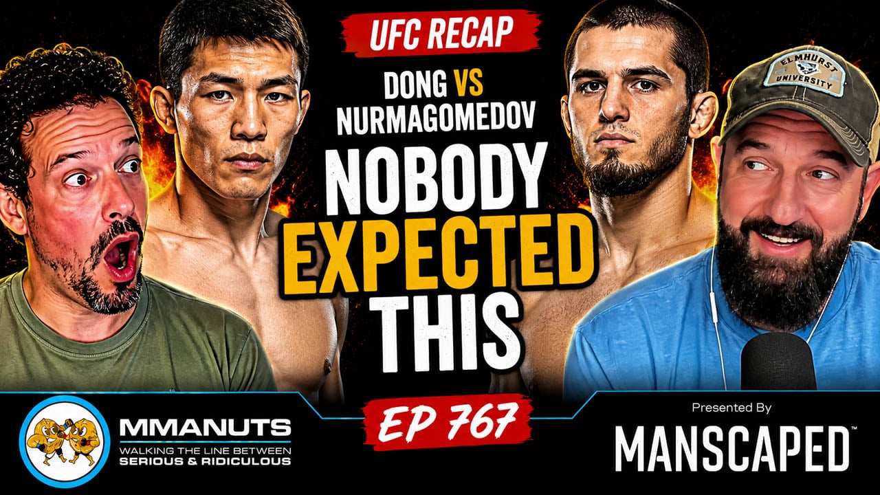 Dong vs Nurmagomedov Recap | MMANUTS MMA Podcast | EP # 767