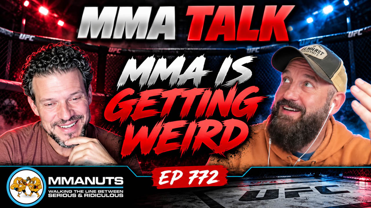 MMANUTS MMA Podcast ep 772
